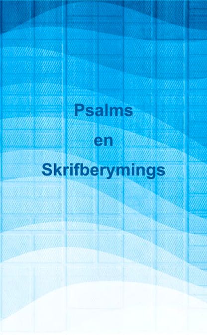 Psalms en skrifberymings (grootdruk psalmboek - Totius)