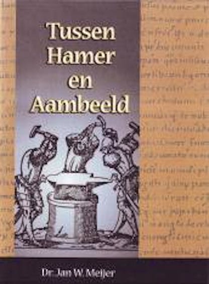 Tussen Hamer en Aambeeld 4