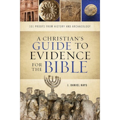 A Christin's guide to evidence for the Bible - J. Daniel Hays