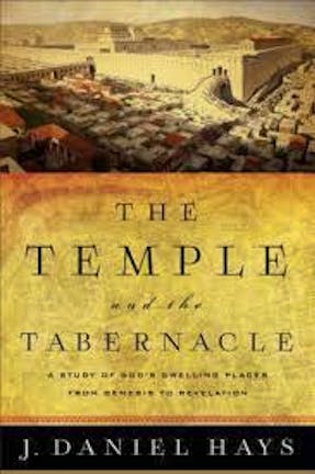 The Temple and tabernacle - Hays