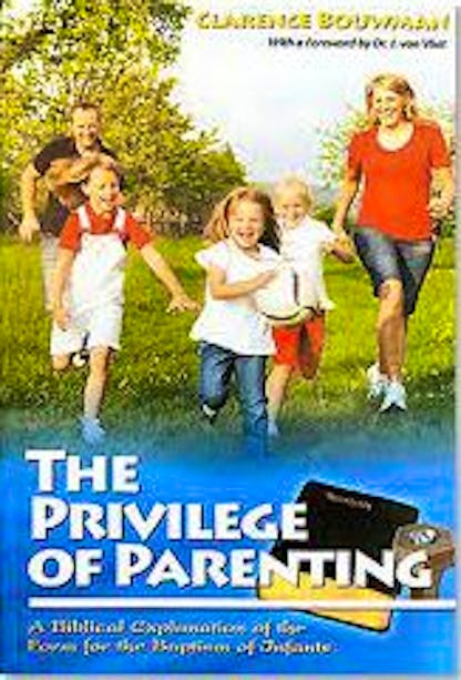 The Privilege of parenting - C Bouwman