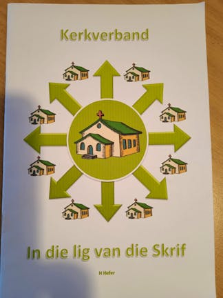 Kerkverband in die lig van die Skrif - H Hefer