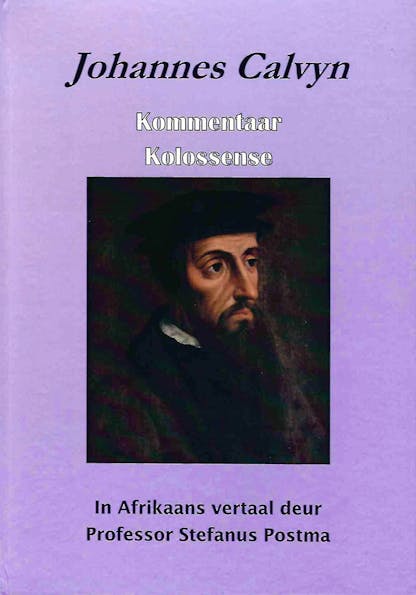 Johannes-Calvyn-Kommentaar-Kolossense