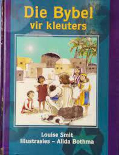 Smit, Louise - Die Bybel vir kleuters