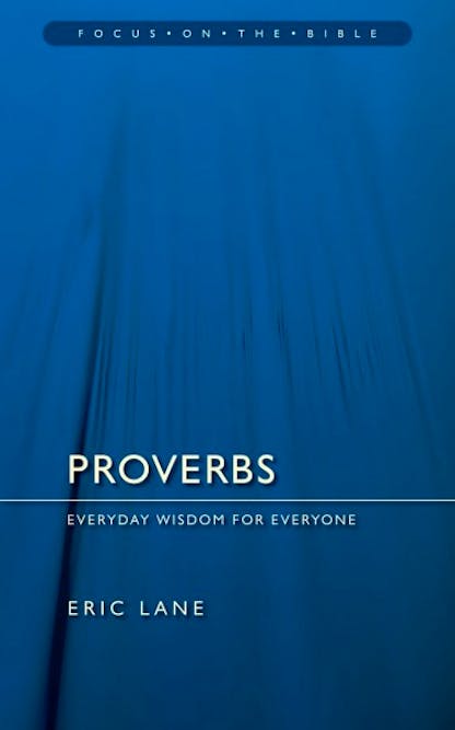 Proverbs (Focus on the Bible)