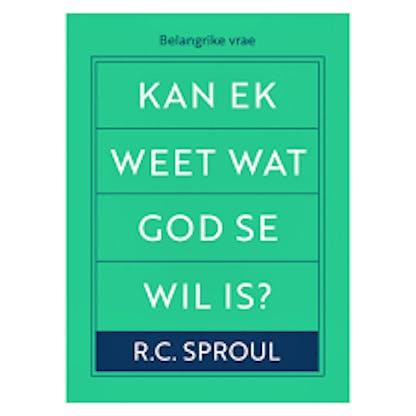 Kan ek weet wat God se wil is?