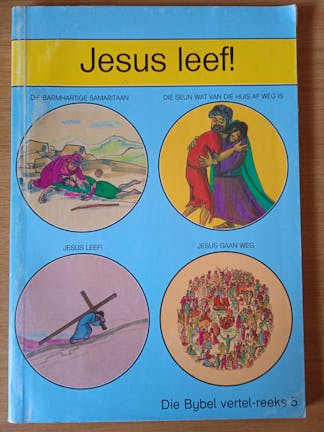 Jesus leef! _ Bybel vertelreeks 5