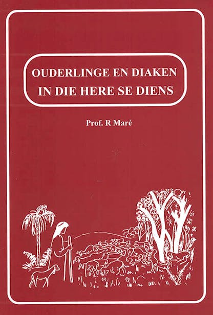 Ouderling en diaken in diens van die Here