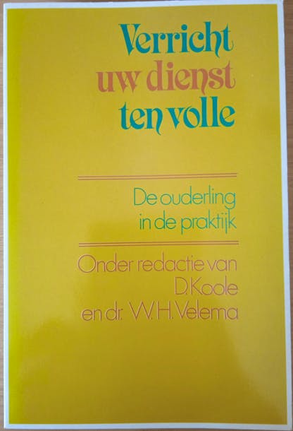 Verricht uw diens ten volle