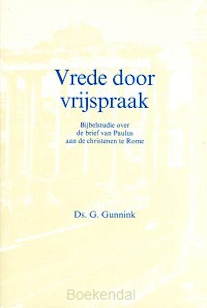 Gunnink, G - Vrede door Vrijspraak