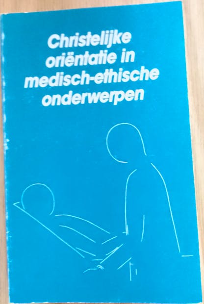 Christelijke oriëntatie in medisch-etische onderwerpen