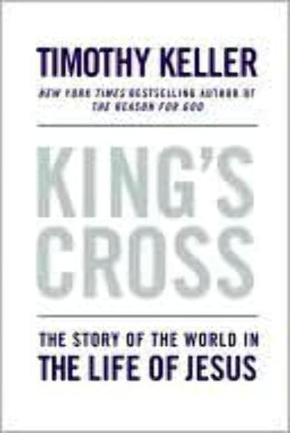 King's Cross - Timothy Keller