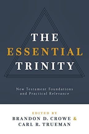 The Essential trinity