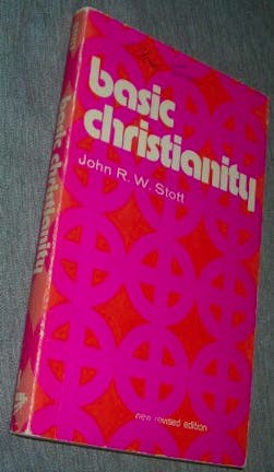 Basic Christianity - John R.W. Stott