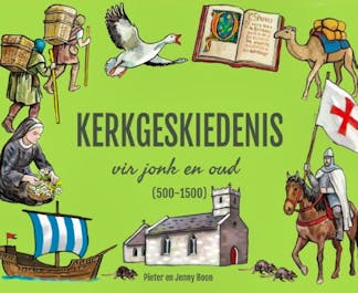Boon, Pieter & Jenny - Kerkgeskiedenis vir jonk en oud 2 (500-1500 AD) - Hardeband