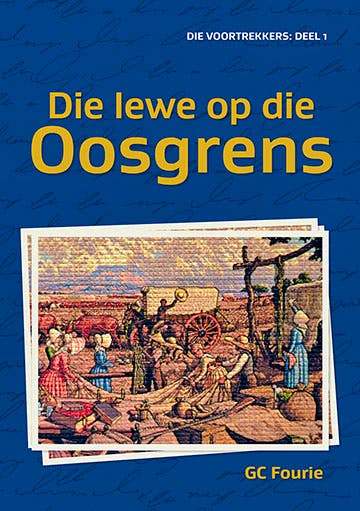 Die lewe op die Oosgrens