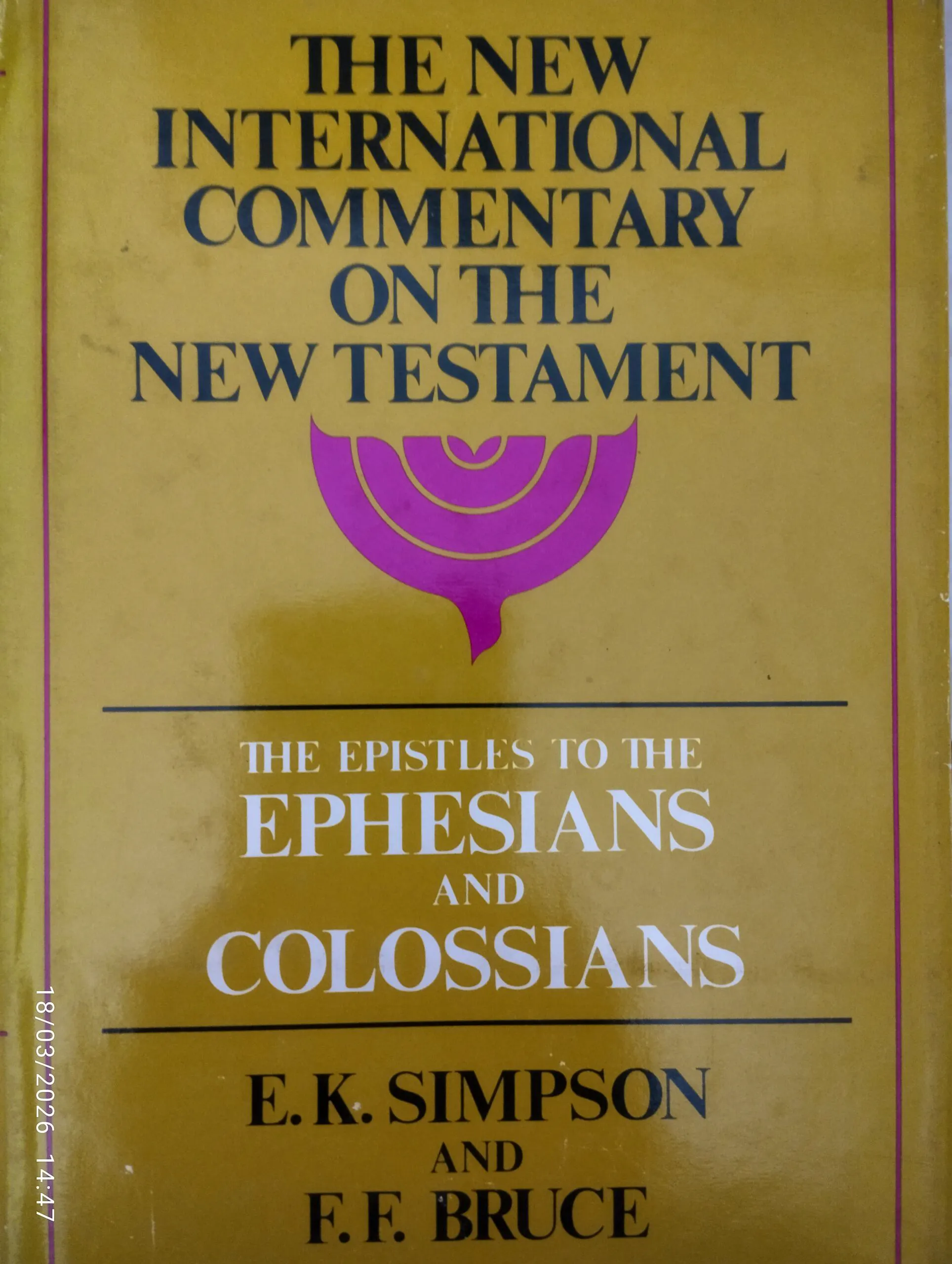 Simpson, EK & Bruce, FF - The Epistles to the Ephesians and Colossians