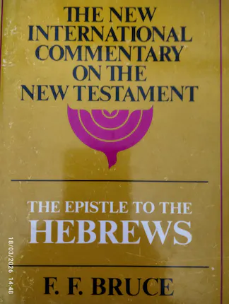 Bruce, FF - The Epistle to the Hebrews