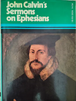 Calvin, J -  Sermons on Ephesians