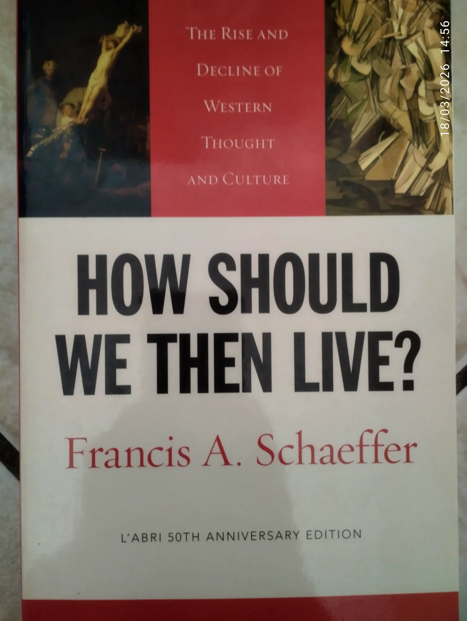 Schaeffer, Francis A - How should we then live?
