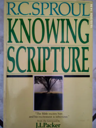 Sproul, R.C. - Knowing Scripture