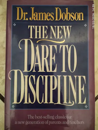 Dobson, J  - The new Dare to Discipline (new)
