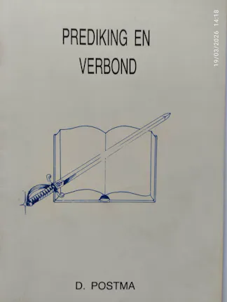 Postma, D - Prediking en Verbond