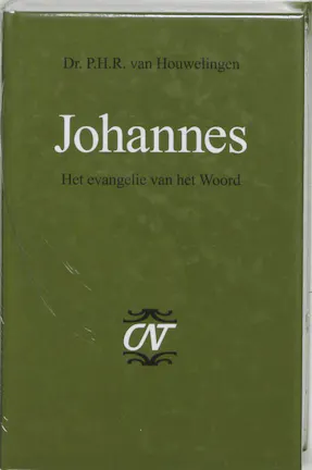 Van Houwelingen, P.H.R. - Johannes: Het evangelie van het Woord