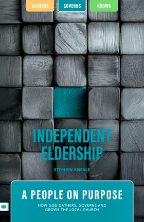 Kneale, S. - Independent Eldership